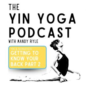 Podcast: Getting to Know Your Back Part 2