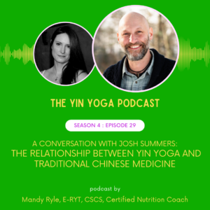 The Relationship between Yin Yoga and Traditional Chinese Medicine